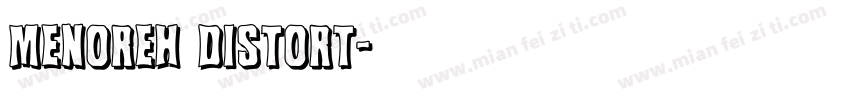 menoreh distort字体转换